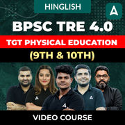 BPSC TRE 4.0 | TGT PHYSICAL EDUCATION (9-10) | Complete Video Course by Adda247